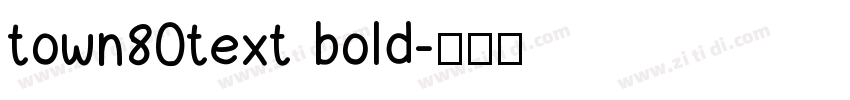 town80text bold字体转换